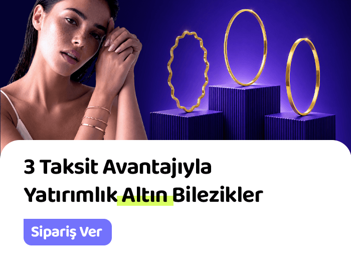 Taksitli Bilezik